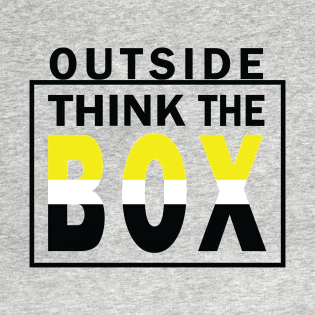 Think outside the box by worshiptee